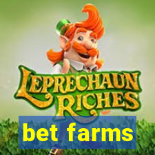 bet farms